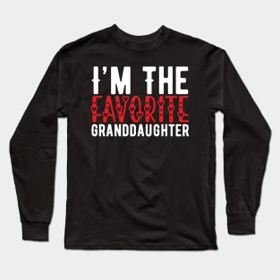 Funny Favorite Granddaughter Birthday Gift Long Sleeve T-Shirt